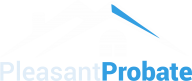 Pleasant Probate